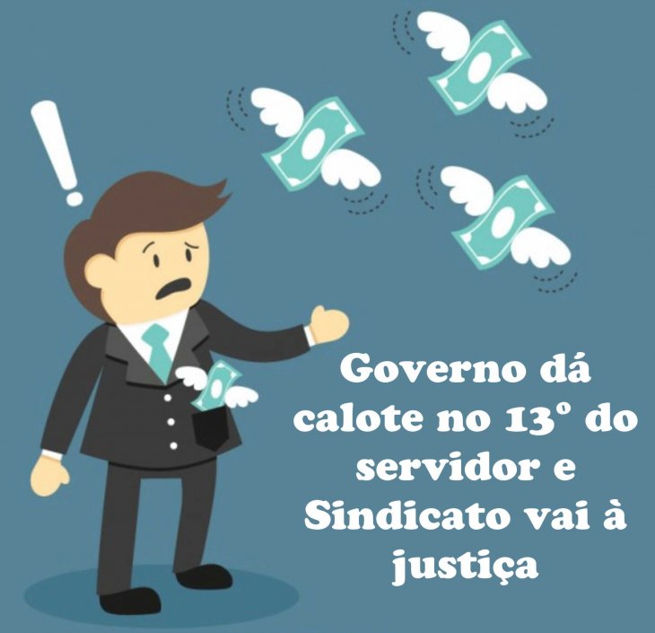 13º salário: Sindicato pedirá intervenção no Ministério Público e Câmara Municipal