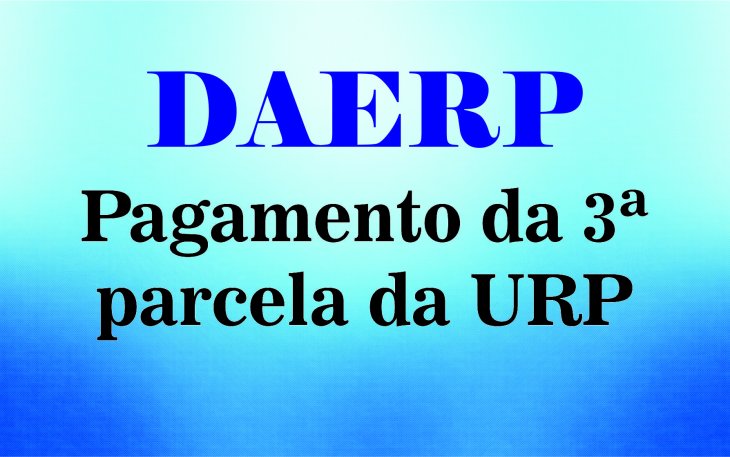 Sindicato convoca servidores do DAERP para pagamento da 3ª parcela da URP