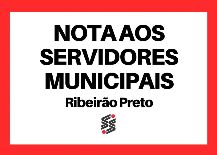 Nota aos Servidores Municipais de Ribeirão Preto