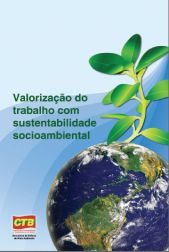 Coletivo de Defesa do Meio Ambiente da CTB se reúne no dia 22
