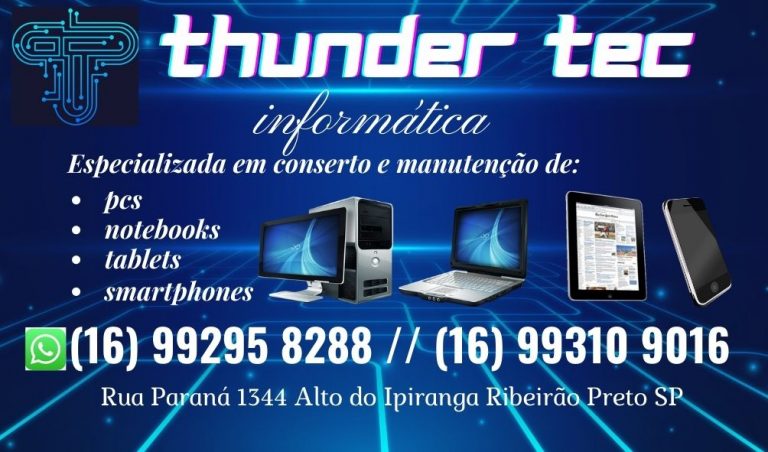 Novo parceiro: Thunder Tec, especialista em assistência técnica em informática e celulares